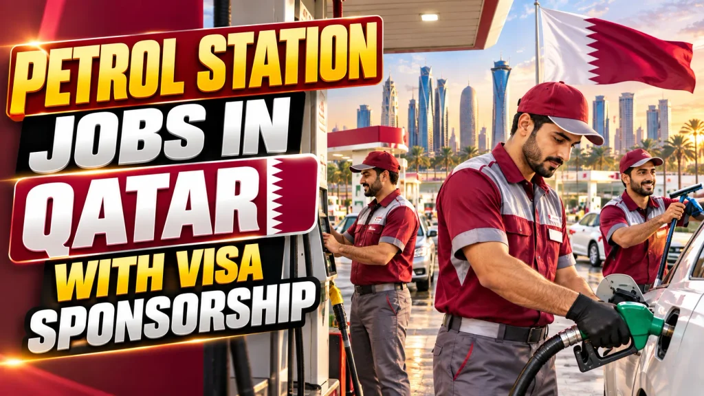 Petrol Station Jobs in Qatar with Visa Sponsorship 2026