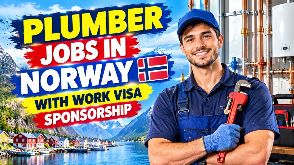 Plumber Jobs in Norway with Work Visa Sponsorship 2026