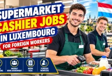 Supermarket Cashier Jobs in Luxembourg for Foreign Workers 2026